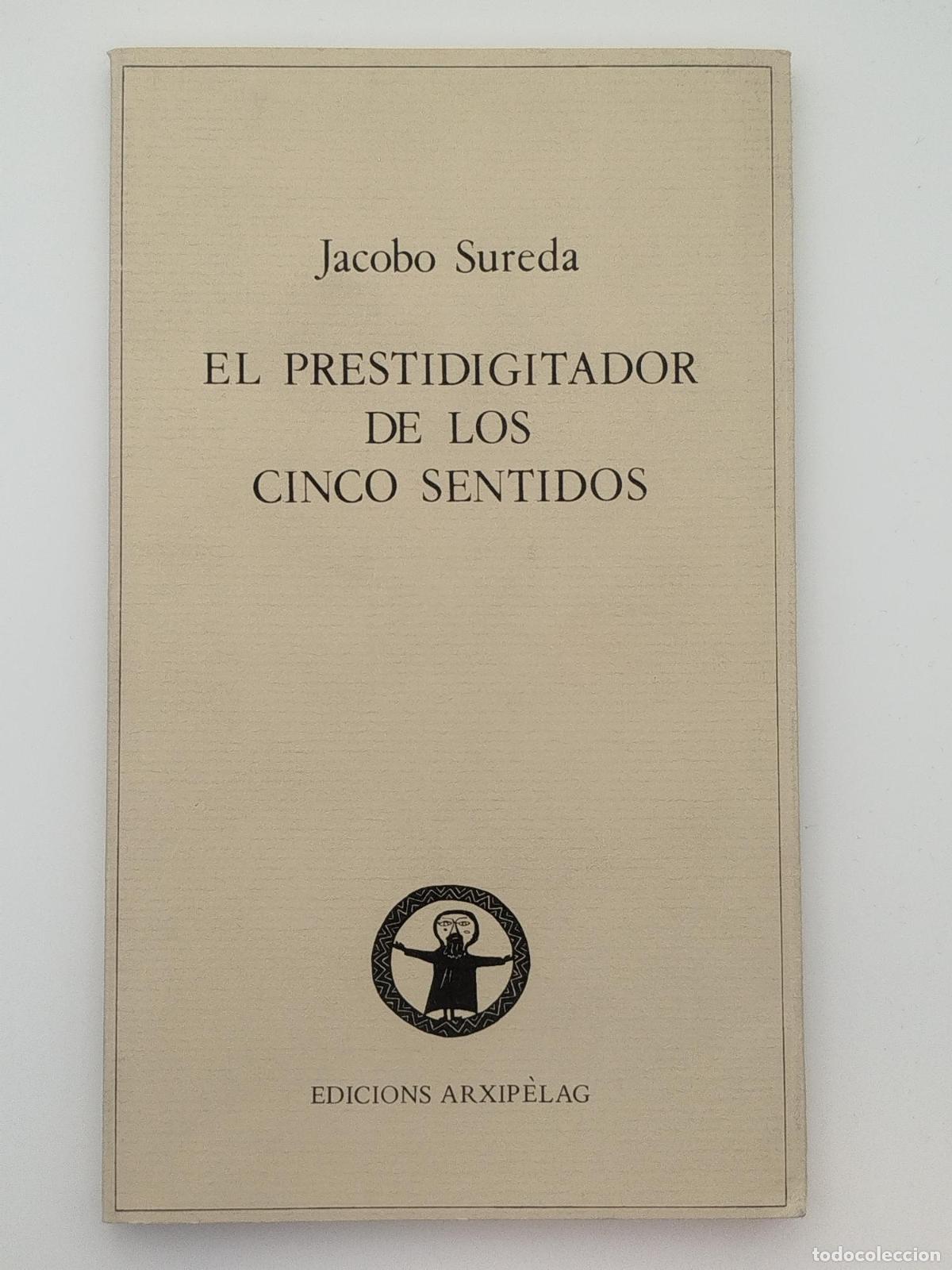 Libros: El prestidigitador de los cinco sentidos - Sureda, Jacobo