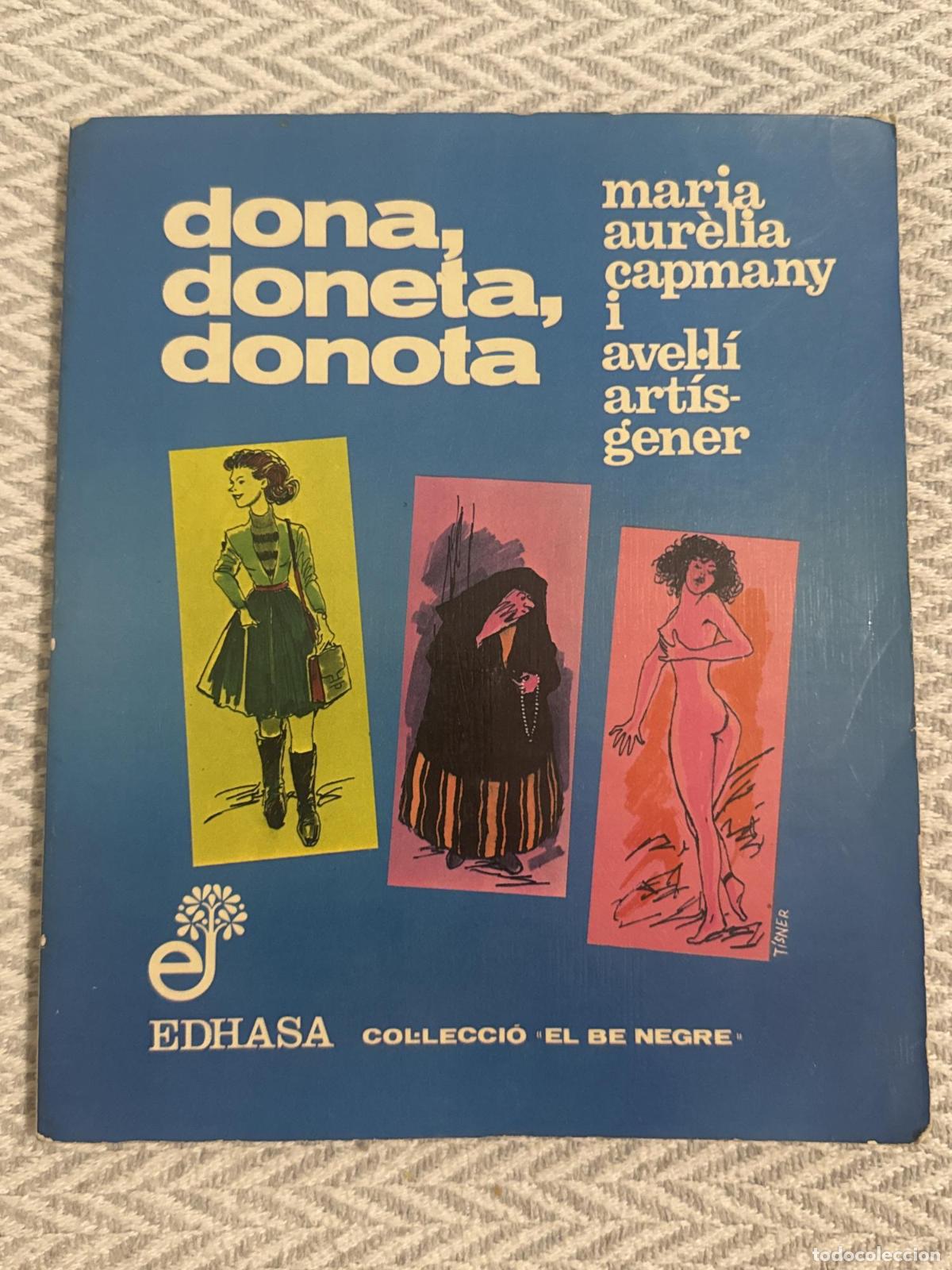 Libros: Dona, doneta, donota - Maria Aur&egrave;lia Capmany / Avel&middot;li Art&iacute;s-Gener