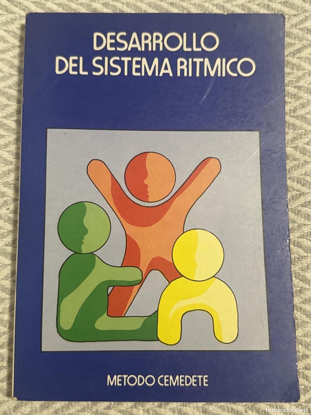 Libros: Desarrollo del sistema r&iacute;tmico. M&eacute;todo Cemedete - Varios