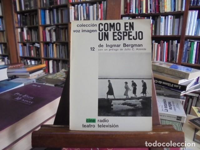 Libros: Ingmar Bergman - COMO EN UN ESPEJO. Pr&oacute;logo de Julio C. Acerete. - Foto 1