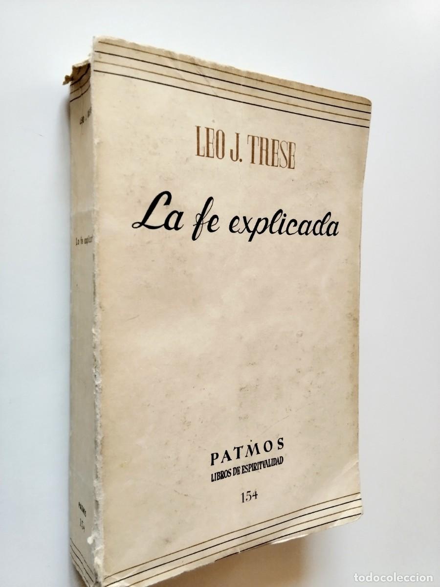 Leo J. Trese - La fe explicada