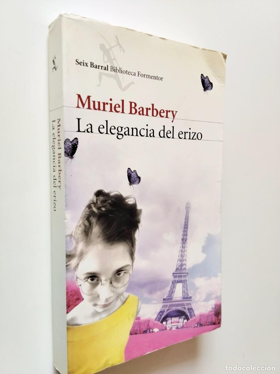 Muriel Barbery - La elegancia del erizo