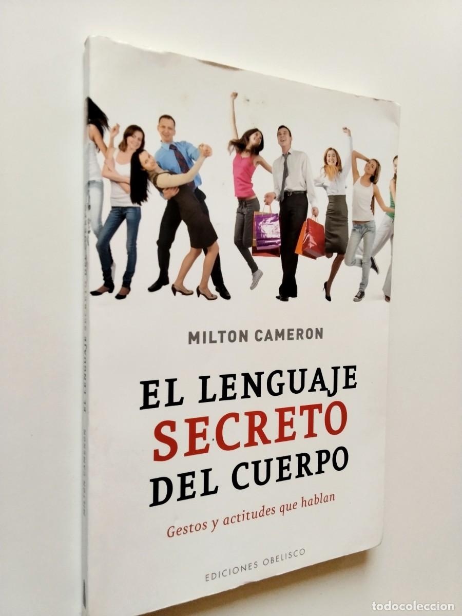 Libros: Milton Cameron - El lenguaje secreto del cuerpo. Gestos y actitudes que hablan