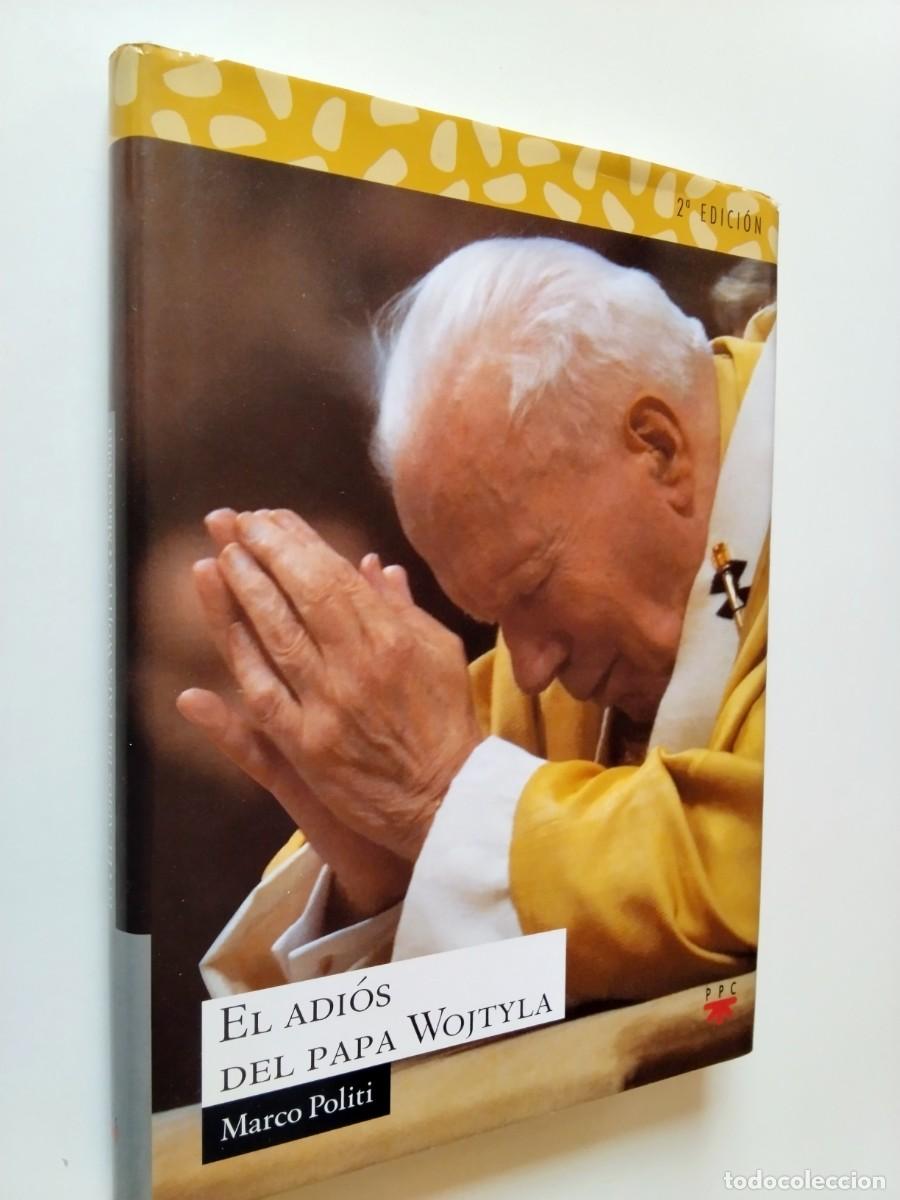 Libros: Marco Politi - El adi&oacute;s del Papa Wojtyla