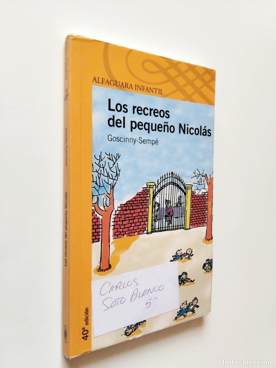 Libros: Goscinny-Semp&eacute; - Los recreos del peque&ntilde;o Nicol&aacute;s
