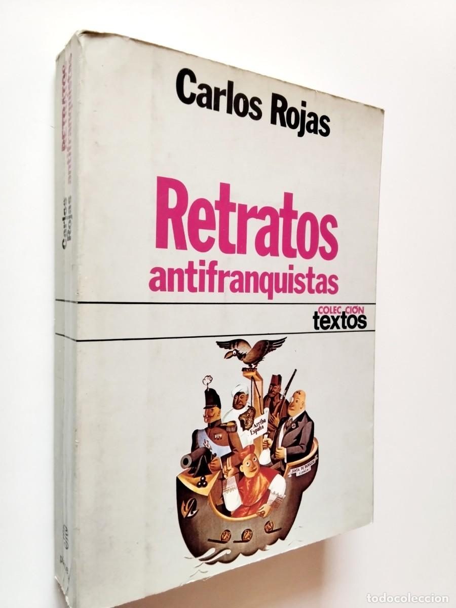 Carlos Rojas - Retratos antifranquistas
