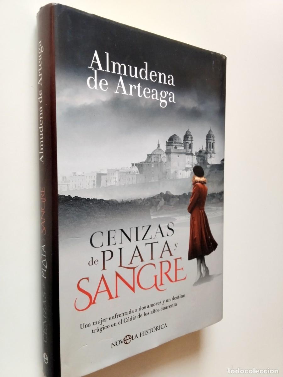 Libros: Almudena de Arteaga - Cenizas de plata y sangre