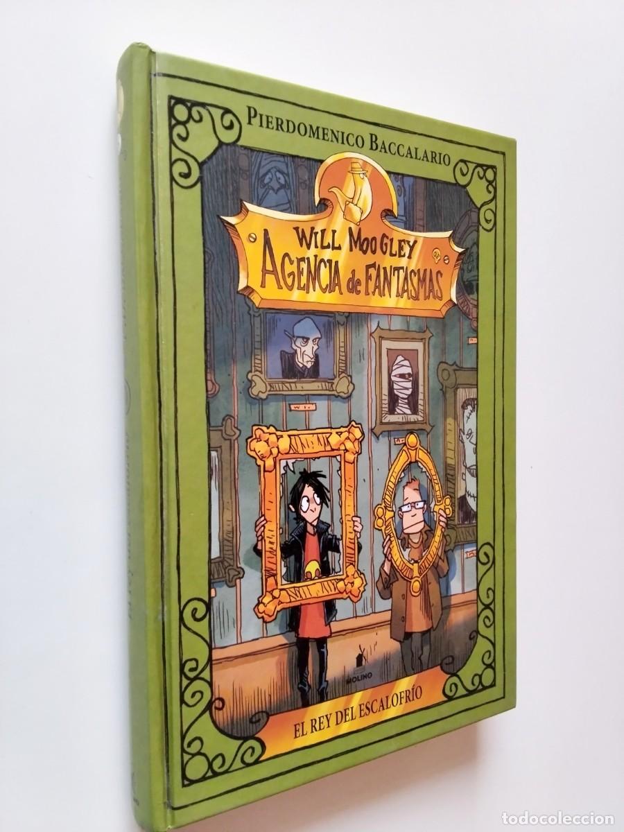 Libros: Pierdominico Baccalario - El rey del escalofr&iacute;o (Will Moogley. Agencia de fantasmas 6)