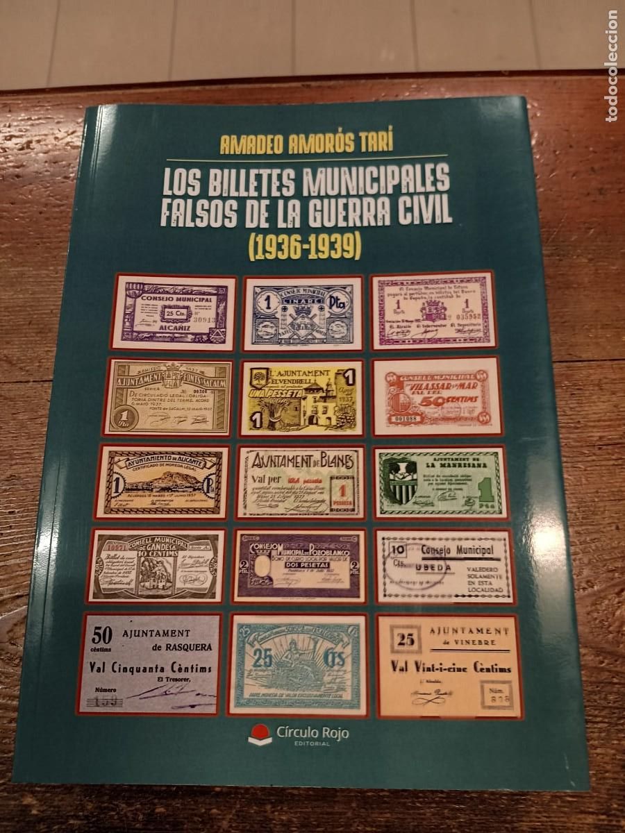 books: AMOR&Oacute;S TARI, AMADEO - Los billetes municipales falsos de la guerra civil. 1936-1939.