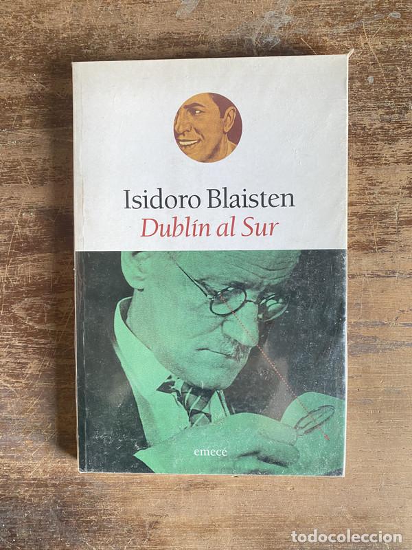 Libros: Dublin al Sur - Blaisten Isidoro - Foto 1