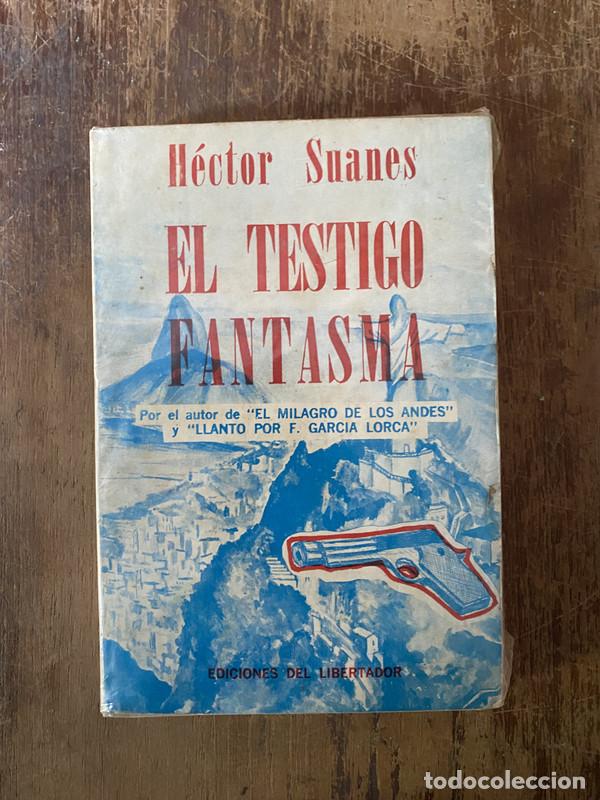 Libros: El testigo fantasma - Suanes Hector