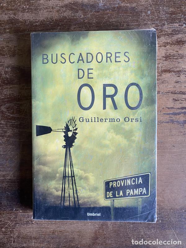 books: Buscadores de oro - Orsi Guillermo