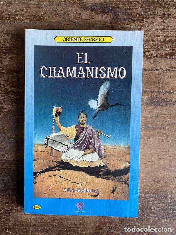 Libros: El Chamanismo - de Montal Alix - Foto 1