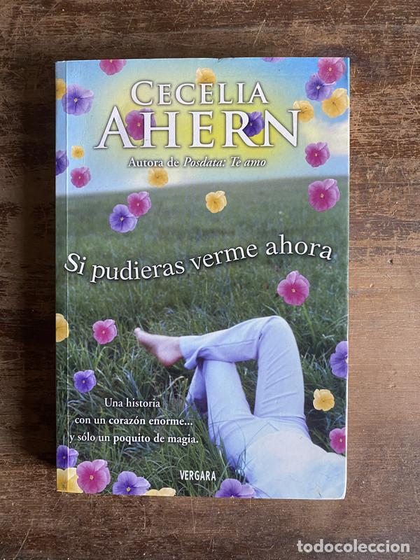 Libros: Si pudieras verme ahora - Ahern Cecelia - Foto 1