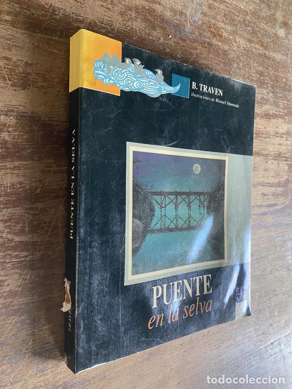 Libros: Puente en la selva - Traven B. - Foto 1