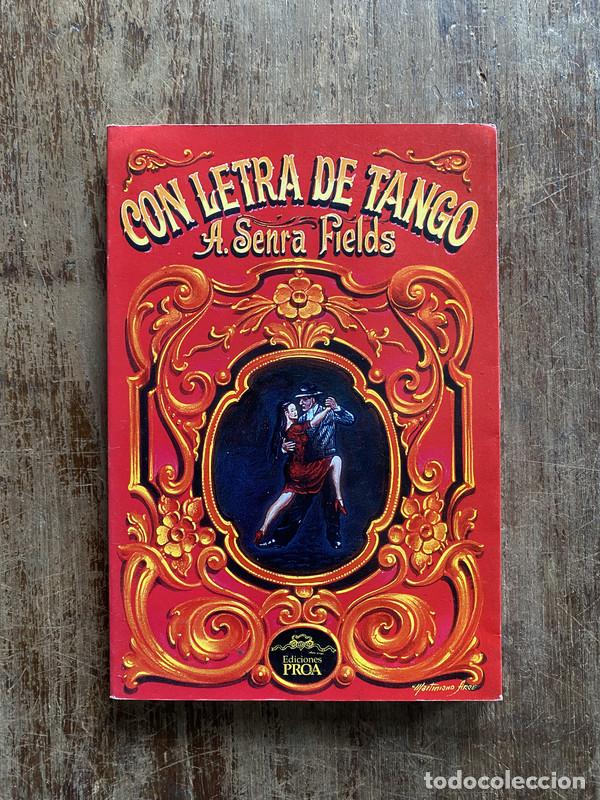 B&uuml;cher: Con letra de tango - Senra Fields A.