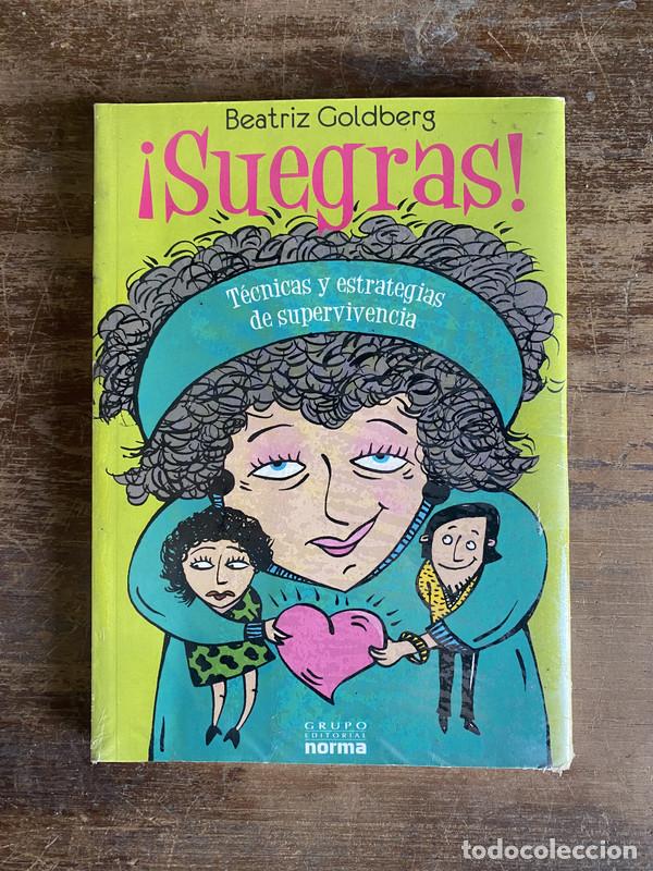 B&uuml;cher: &iexcl;Suegras! - Goldberg Beatriz