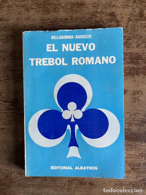 Libros: El Nuevo Trebol Romano - Belladonna - Garozzo