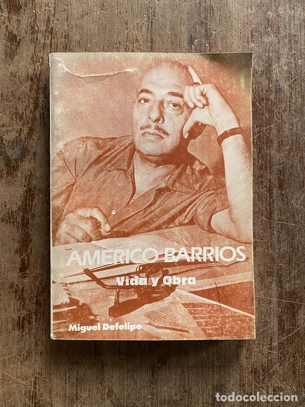 Libri di seconda mano: Americo Barrios - Defelipe Miguel