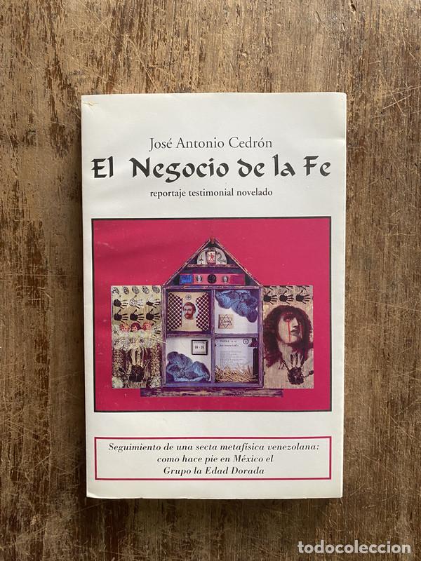 Libri di seconda mano: El Negocio de la Fe - Cedron Jose Antonio