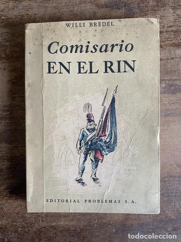 Libri di seconda mano: Comisario en el Rin - Bredel Willi