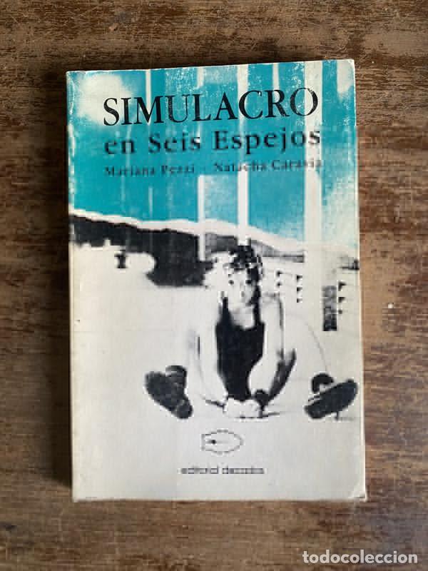 books: Simulacro en Seis Espejos - Pezzi Mariana / Caravia Natacha