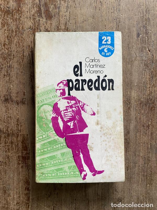 B&uuml;cher: El paredon - Martinez Moreno Carlos