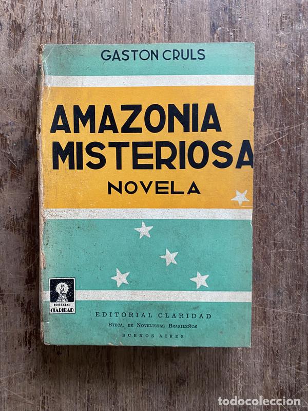Livres: Amazonia Misteriosa - Cruls Gaston