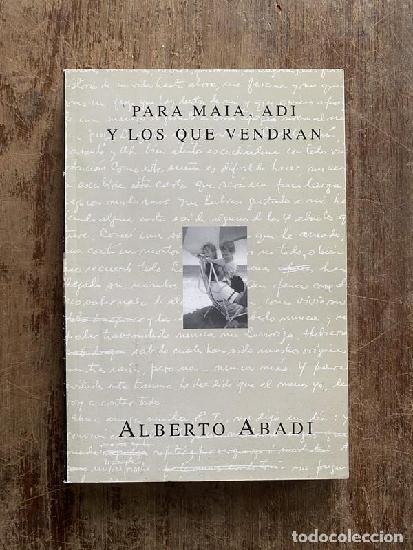 Livres: Para Maia Adi y los que vendran - Abadi Alberto