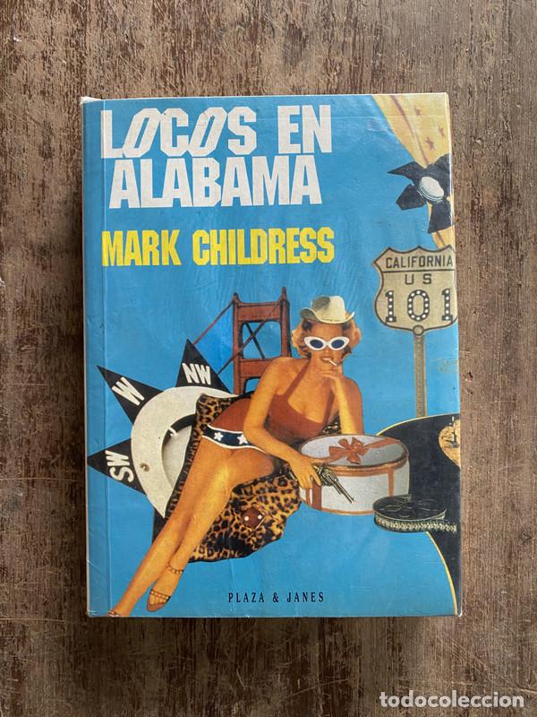 Libros: Locos en Alabama - Childress Mark - Foto 1