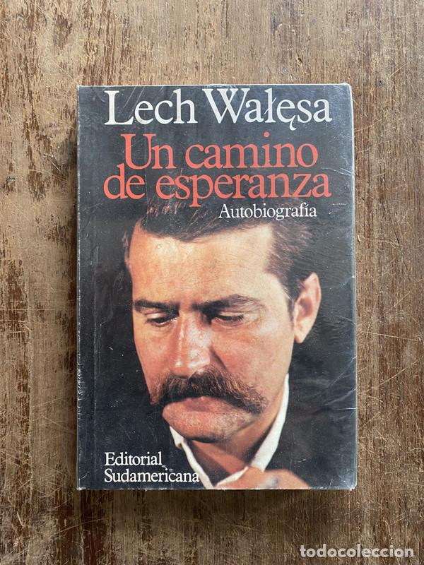 Livres: Un camino de esperanza - Wa??sa Lech