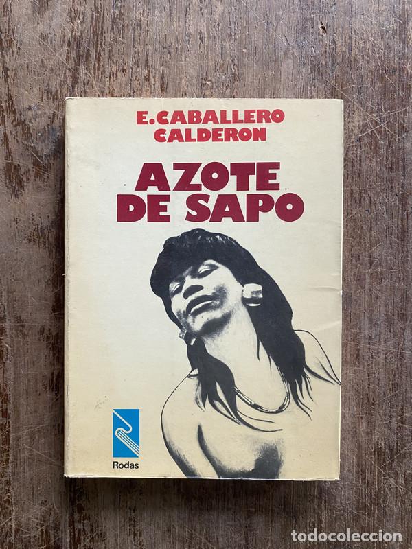 Libros: Azote de Sapo - Caballero Calderon Eduardo - Foto 1