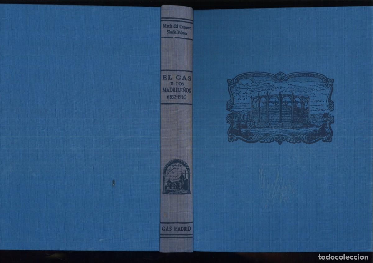 Libros: EL GAS Y LOS MADRILE&Ntilde;OS. Mar&iacute;a del Carmen Sim&oacute;n Palmer - Foto 4