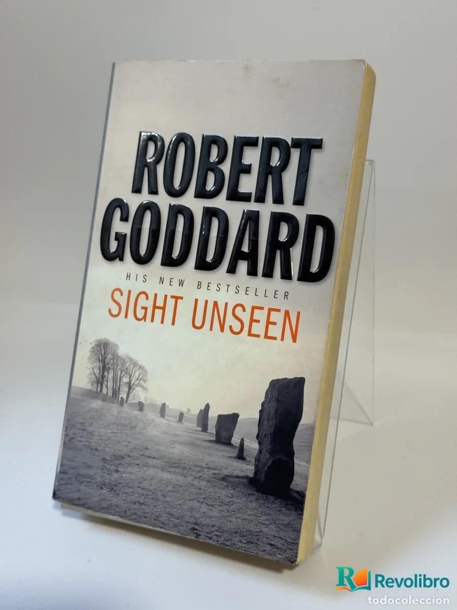 books: Sight Unseen - Robert Goddard