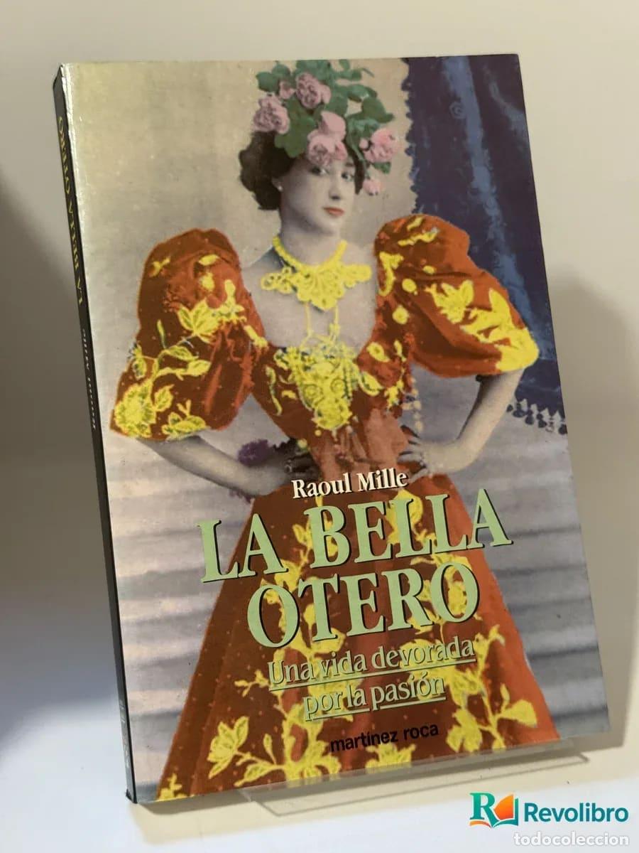 books: La bella otero - Raoul Mille