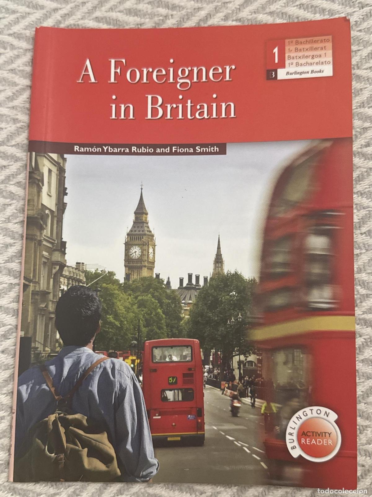 Livres: A foreigner in Britain - Ram&oacute;n Ybarra Rubio, Fiona Smith