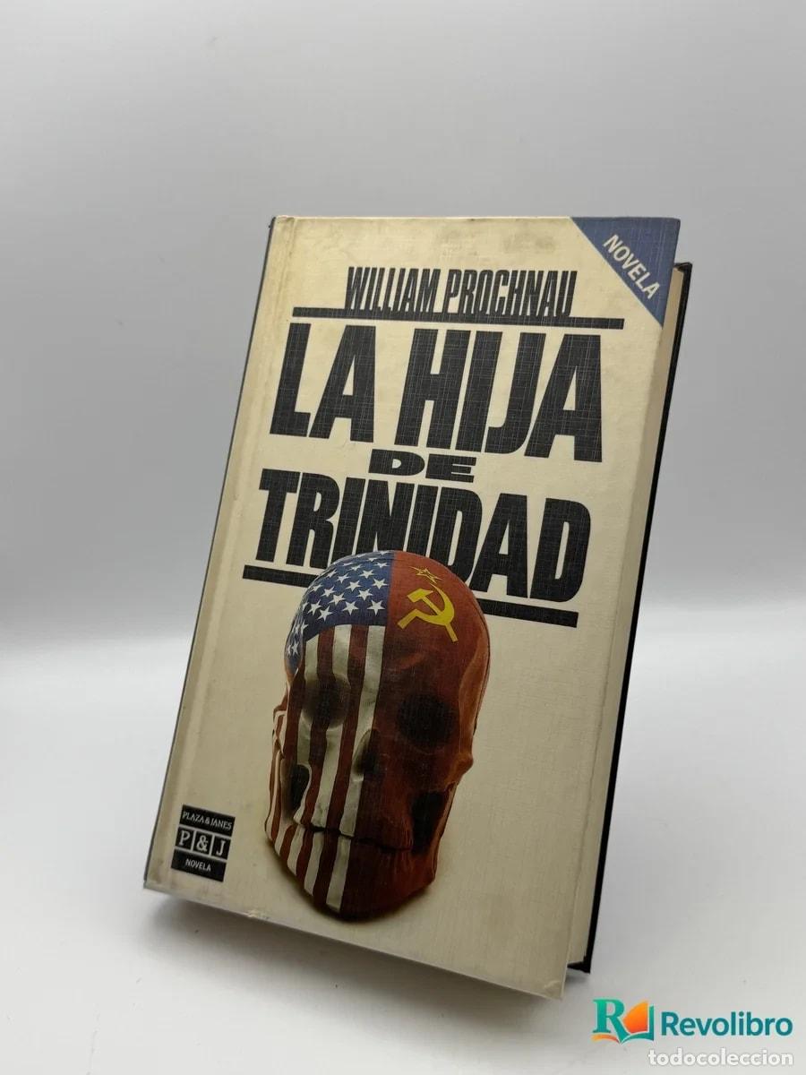 books: La hija de Trinidad - William Prochnau