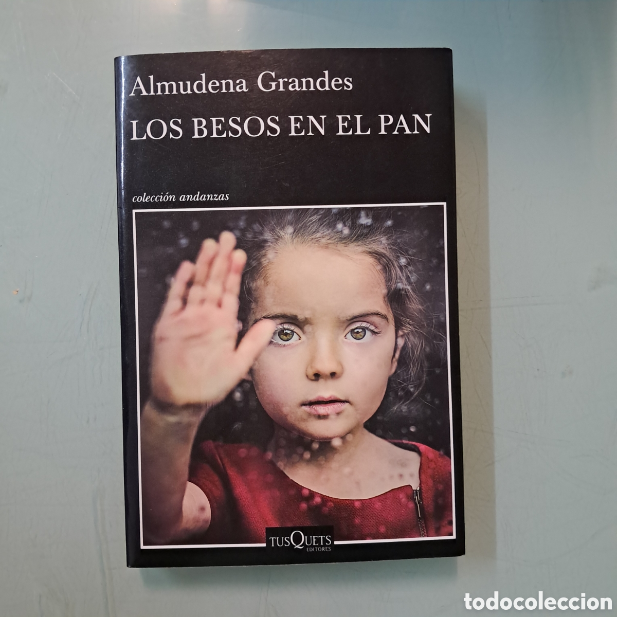 B&uuml;cher: Almudena Grandes, Los besos en el pan, Tusquets 868