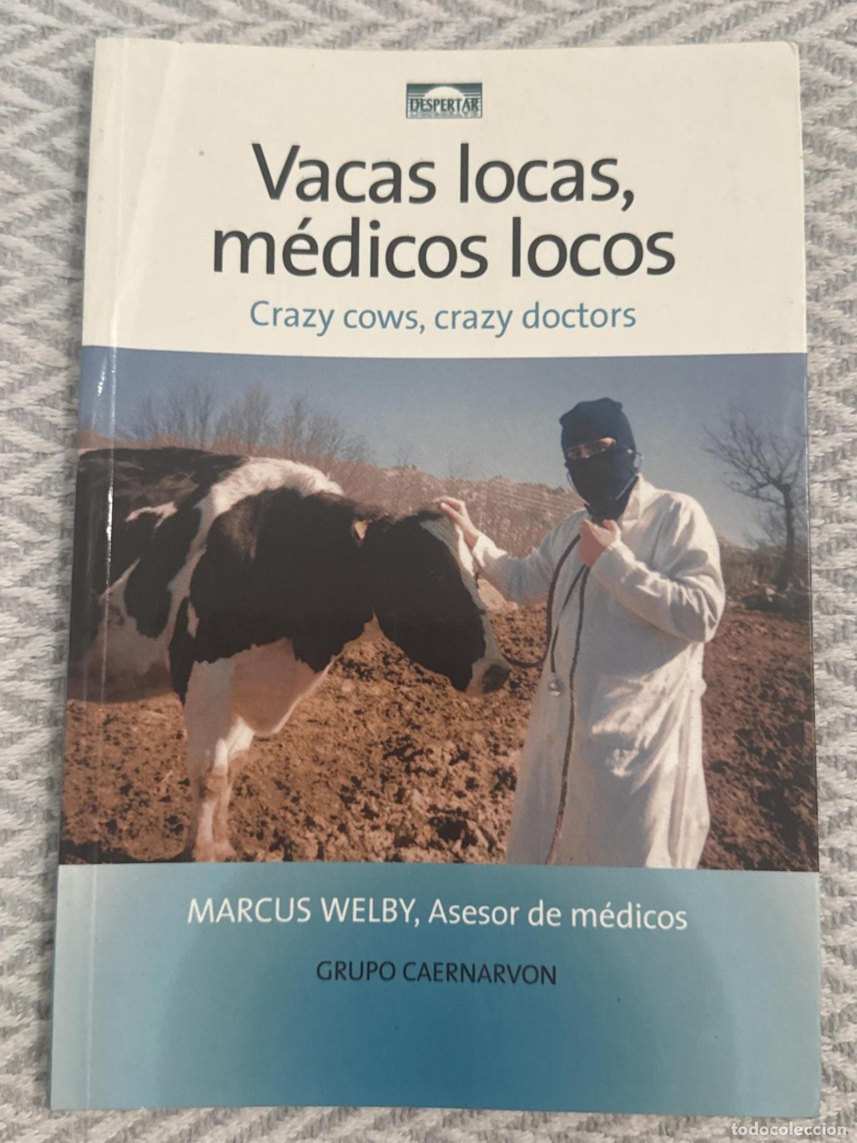 Libri di seconda mano: Vacas locas, m&eacute;dicos locos (crazy cows, crazy doctors) - Marcus Welby