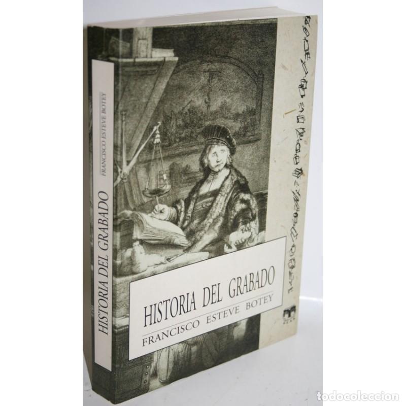 Livros em segunda m&atilde;o: HISTORIA DEL GRABADO - ESTEVE BOTEY, Francisco