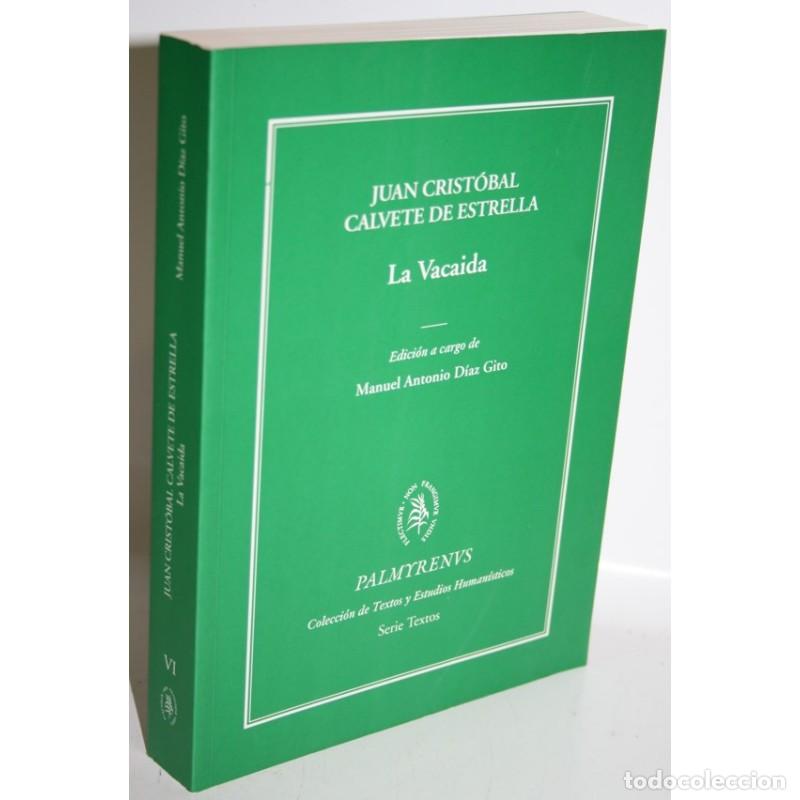 Livros em segunda m&atilde;o: LA VACAIDA - CALVETE DE ESTRELLA, Juan Crist&oacute;bal