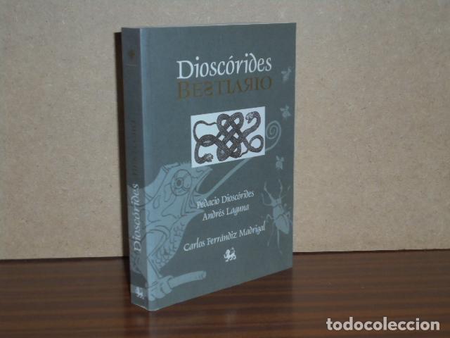 Libros: BESTIARIO DE DIOSC&Oacute;RIDES - Pedacio Diosc&oacute;rides - Andr&eacute;s Laguna - Carlos Fern&aacute;ndez Madrigal