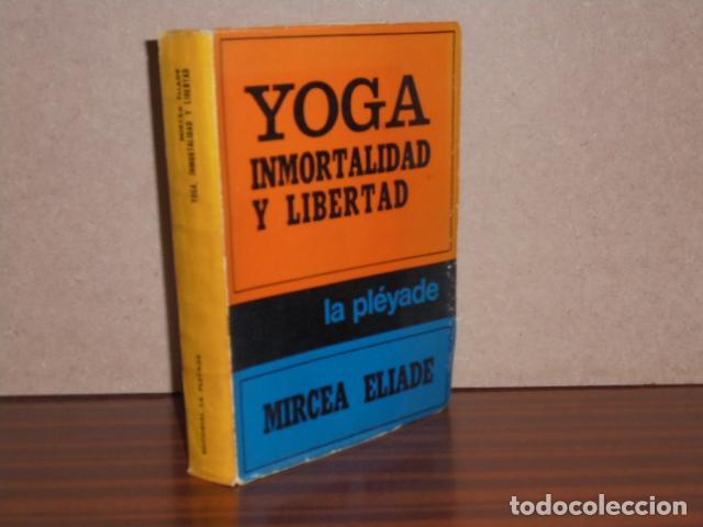 Livros em segunda m&atilde;o: YOGA - INMORTALIDAD Y LIBERTAD - Eliade, Mircea