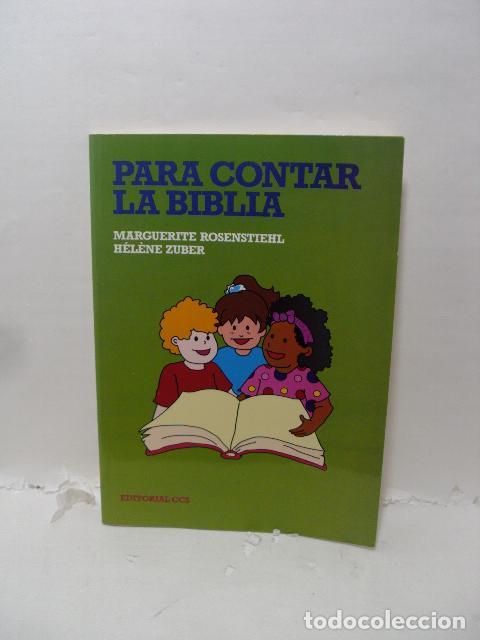 books: PARA CONTAR LA BIBLIA - Rosenstielh, Marguerite / Zuber, Helene