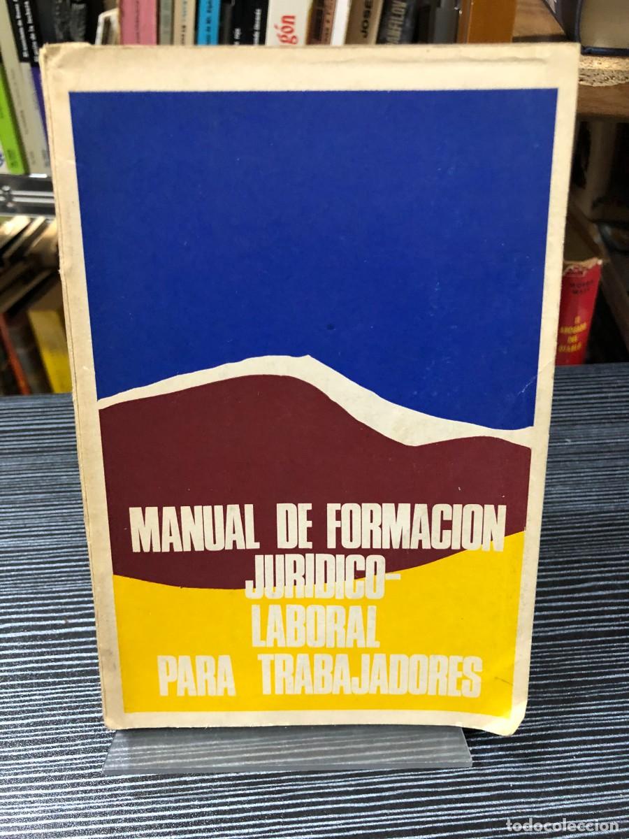 Libros: Manual de formaci&oacute;n jur&iacute;dico-laboral para trabajadores