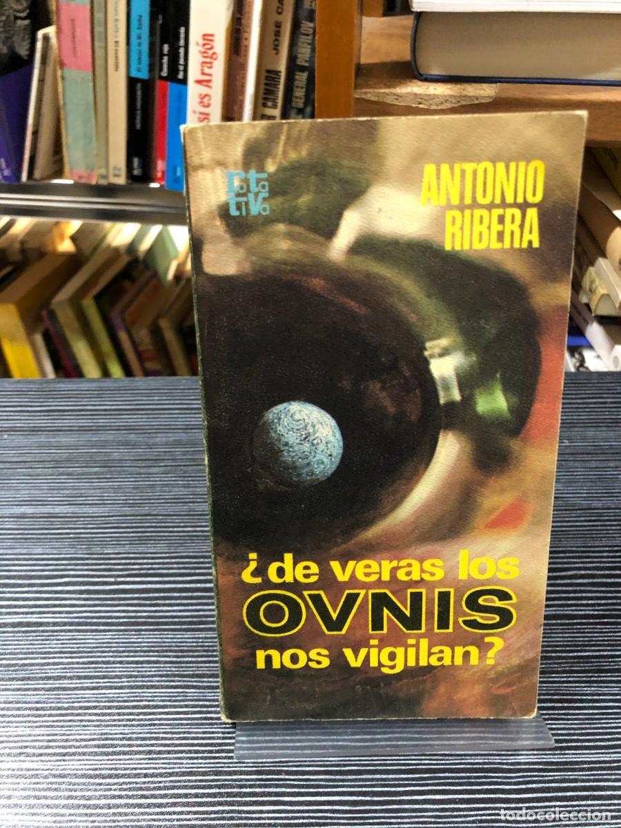 Libros: &iquest;De veras los OVNIS nos vigilan? Antonio Ribera