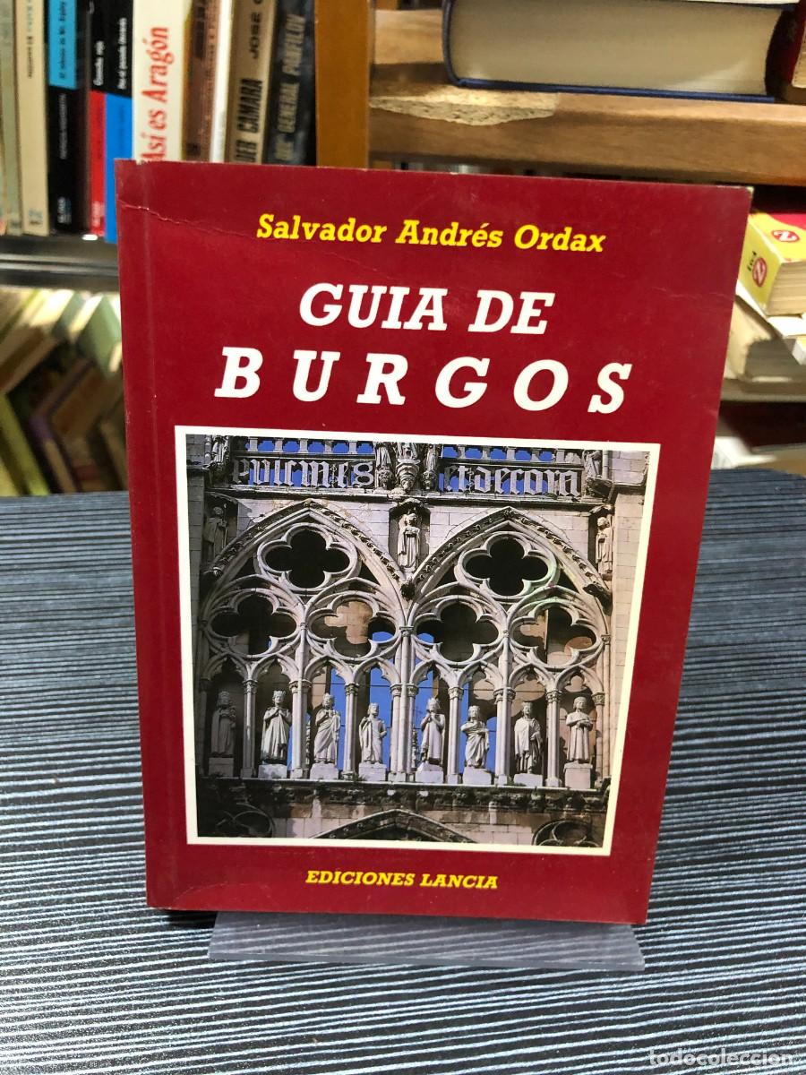 Libros: Gu&iacute;a de Burgos Salvador Andr&eacute;s Ordax
