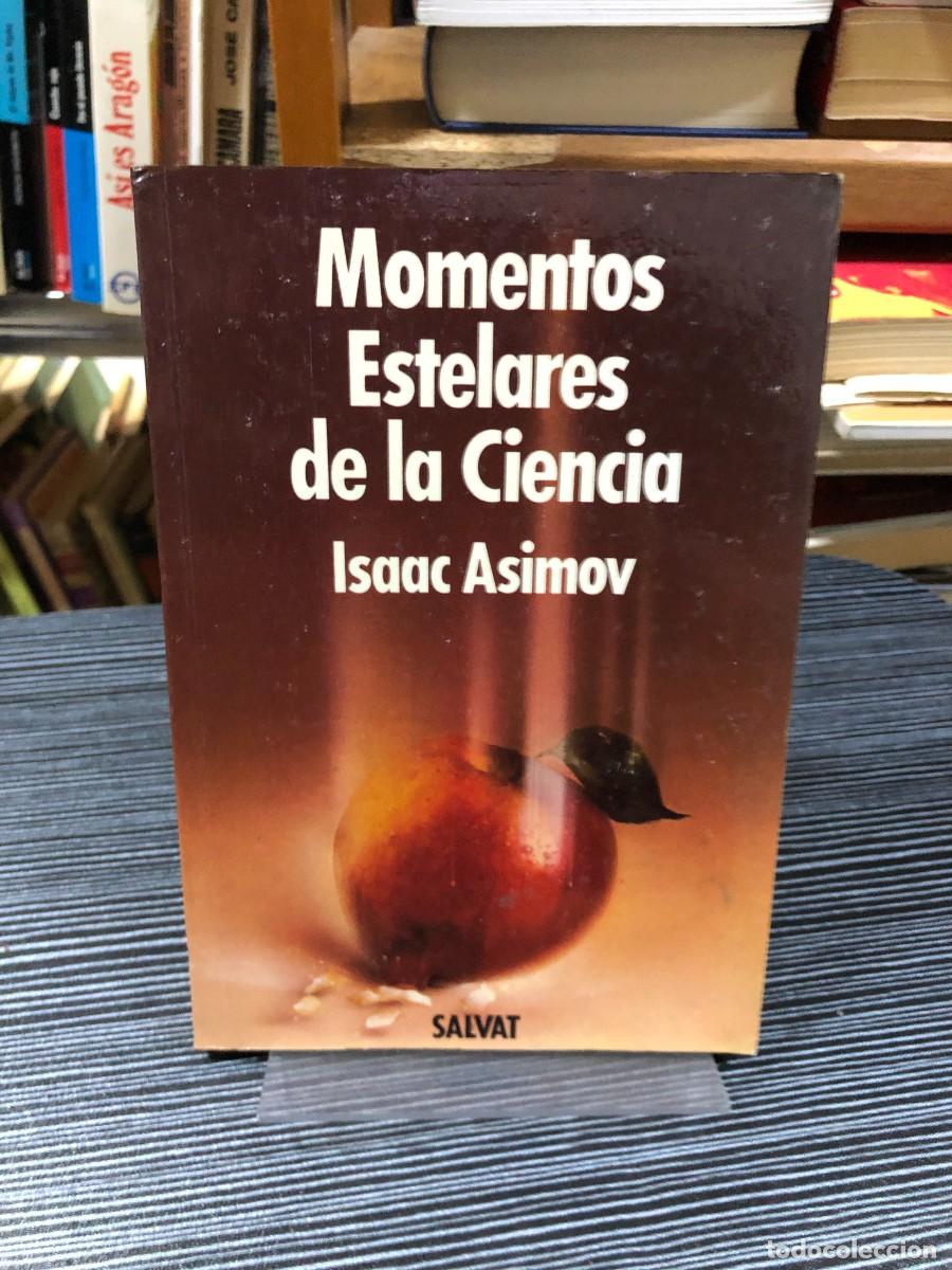 Libros: Momentos estelares de la ciencia Isaac Asimov