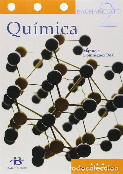 Libros: Qu&iacute;mica 2&ordm; Bach.- 9788499951966