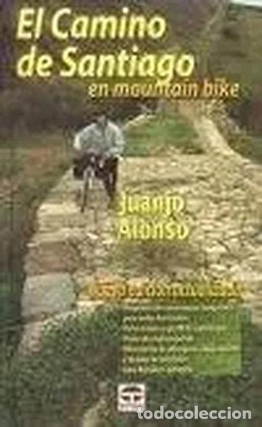 Libros: El Camino de Santiago en mountain bike- 9788479024024